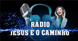 Rádio Jesus é o Caminho